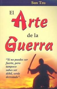 Arte de La Guerra, El by Sun Tzu