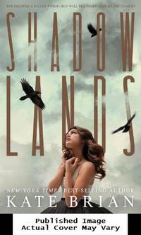 Shadowlands by Brian, Kate - 2013-09-03 Cover Creased. See ou