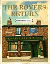 image of The Rovers Return: The Official Coronation Street Companion