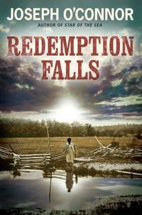 Redemption Falls by O&#39;Connor, Joseph