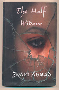 The Half Widow de Ahmad, Shafi; Edited by Sanchaita Biswas - 2012