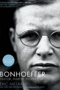 image of Bonhoeffer: Pastor, Martyr, Prophet, Spy