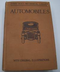 Automobiles (Every Boy&#039;s Mechanical Library) by J.S. Zerbe - 1915