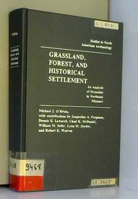 Grassland- Forest- and Historical Settlement: An Analysis of Dynamics in Northeast Missouri by Frontier and pioneer life - 1984