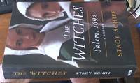 The Witches &amp;#150; Salem, 1692 by Schiff, Stacy - 2015