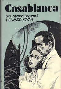 image of CASABLANCA ~ Script and Legend