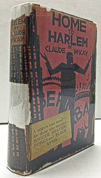 Home to Harlem (SIGNED) by McKay, Claude - 1928