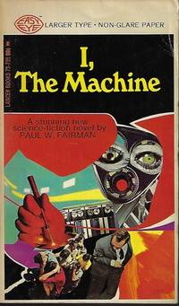 I, THE MACHINE