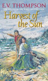 Harvest Of The Sun: Number 3 in series (Retallick Saga)