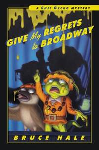 Give My Regrets to Broadway