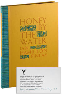 HONEY BY THE WATER - LIMITED EDITION, SIGNED by Finlay, Ian Hamilton - 1972