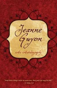 Jeanne Guyon : An Autobiography