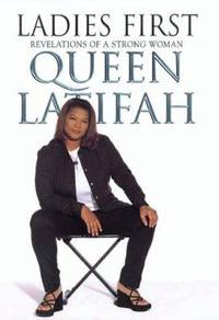 Ladies First : Revelations of a Strong Woman