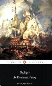 Trafalgar: An Eyewitness History