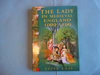 The Lady in Medieval England, 1000-1500