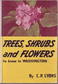 image of Trees Shrubs and Flowers to Know In Washington