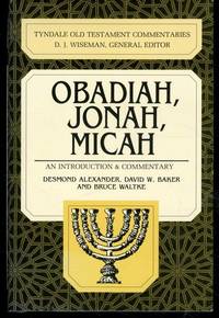 Obadiah, Jonah, Micah (Tyndale Old Testament Commentaries)