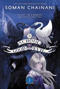 The School for Good and Evil by Soman Chainani - 2018