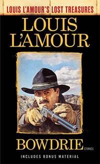 Bowdrie (Louis L'amour's Lost Treasures)