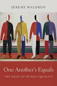 One Another's Equals: The Basis of Human Equality