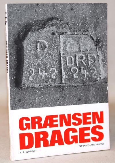Grænsen drages - Sønderjylland 1918-20.