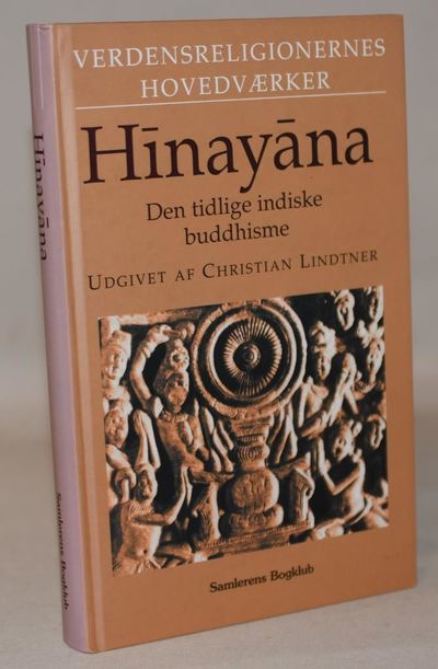 Hinayana. Den tidlige indiske buddhisme.