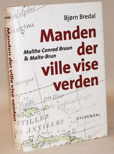 Manden der ville vise verden - Malthe Conrad…