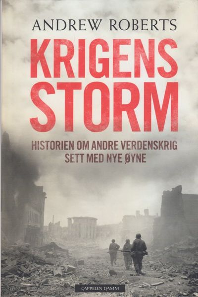 Krigens storm. Historien om andre verdenskrig…