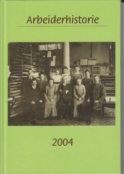 Arbeiderhistorie. Årbok for Arbeiderbevegelsens…