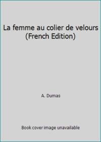 La femme au collier de velours (Littérature) (French Edition)