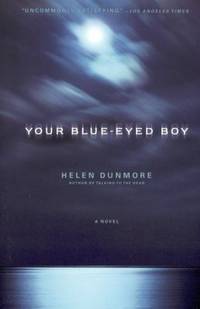 Your Blue-Eyed Boy : A Novel