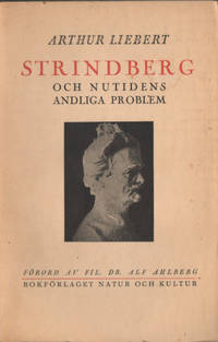 STRINDBERG OCH NUTIDENS ANDLIGA PROBLEM.