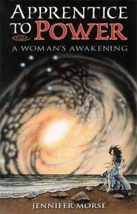 Apprentice to Power : A Woman's Awakening