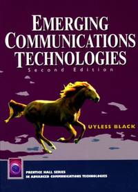 Emerging Communications Technologies (Prentice-Hall Series in Advanced Communications Technologies)