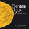 Chinese Silk. A Cultural History.