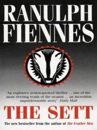 The Sett by Sir Ranulph Fiennes - 1997