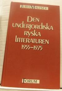Den underjordiska ryska litteraturen 1955-1975.