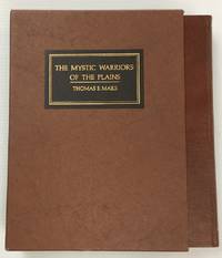 The Mystic Warriors of the Plains by Mails, Thomas E - 1972-01-01