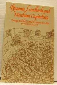 Peasants, Landlords and Merchant Capitalists.…