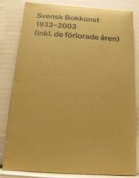 Svensk Bokkonst 19332003 (inkl. de förlorade…