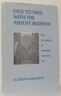 Face to Face With the Absent Buddha. The…
