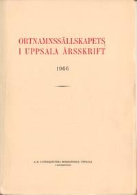 Ortnamnssällskapets i Uppsala årsskrift 1966.