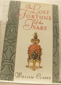 The Lost Fortune of the Tsars.