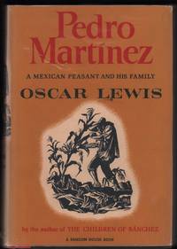 image of Pedro Martinez: A Mexican Peasant and His Family