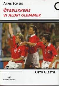 Øyeblikkene vi aldri glemmer