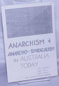 Anarchism & anarcho-syndicalism in Australia today