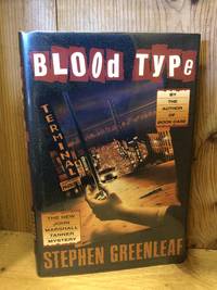 Blood Type: John Marshall Tanner Mystery