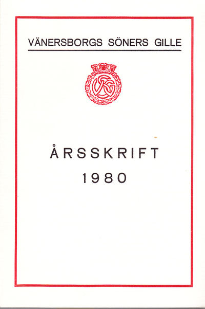 Vänersborgs söners gilles årsskrift 1980…