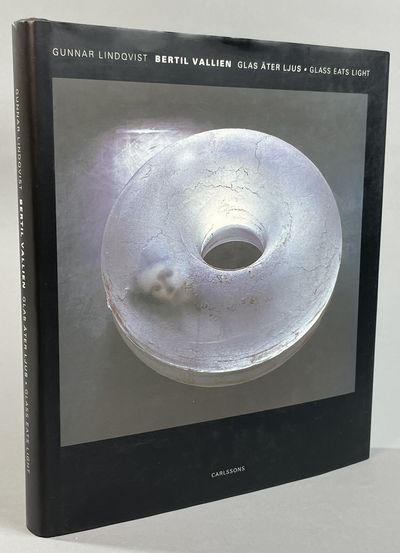 Bertil Vallien. Glas äter ljus / Glass eats…