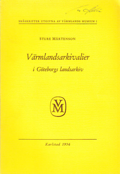 Värmlandsarkivalier i Göteborgs landsarkiv.
